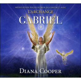 CD Méditation pour entrer en contact avec l'archange Gabriel - 