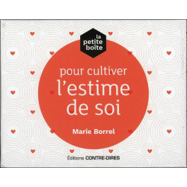 La petite boîte pour cultiver l'estime de soi 81 cartes