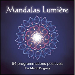 Mandalas Lumière - 54 programmations positives