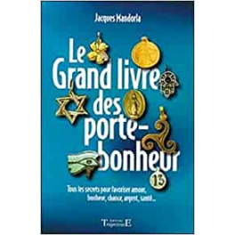Grand livre des porte-bonheur Photos couleur - 460 pages Grand livre des porte-bonheur Photos couleur - 460 pages