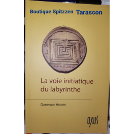 La voie initiatique du labyrinthe La voie initiatique du labyrinthe