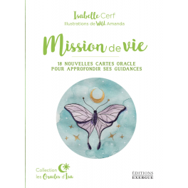 Mission de Vie - Extension - 18 nouvelles cartes oracle pour approfondir ses guidances de Isabelle Cerf