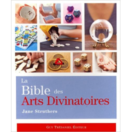 La Bible des arts divinatoires