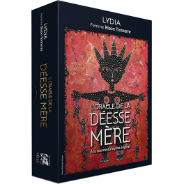 L' Oracle de la déesse mère - A la source du mythe originel