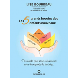 Les 5 grands besoins des enfants nouveaux 