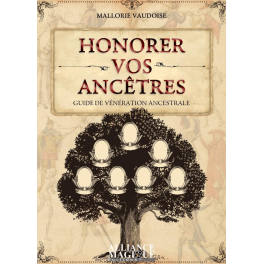 Honorer vos ancêtres - Guide de vénération ancestrale