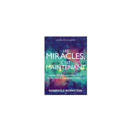 Les miracles c'est maintenant - Affirmations inspirantes et outils pour changer votre vie - Coffret